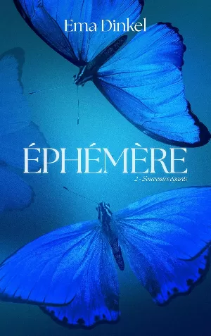 Ema Dinkel – Éphémère, Tome 2 : Souvenirs égarés